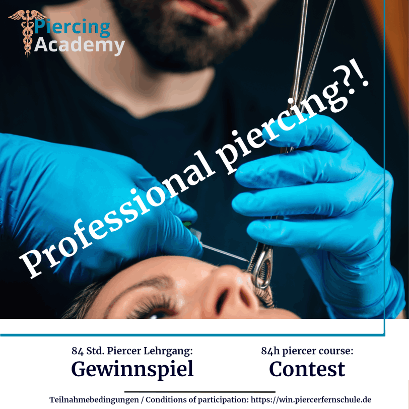 Finde alle Fehler - Piercing Lehrgang Gewinnen 2021